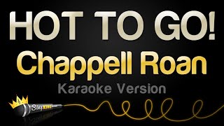 Chappell Roan  HOT TO GO Karaoke Version [upl. by Yelad766]