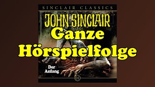 JOHN SINCLAIR CLASSICS – Folge 1 Der Anfang  Ganze Hörspielfolge [upl. by Edgardo866]