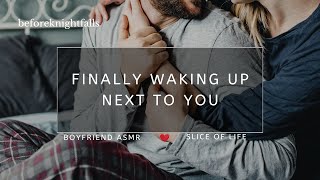 ASMR finally waking up next to you [upl. by Tenenbaum232]