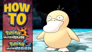 HOW TO GET Psyduck in Pokemon Ultra Sun and Moon [upl. by Dwane]