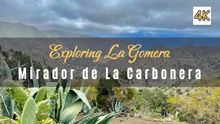 Mirador De La CARBONERA  La Gomera  Amazing Mountain and Sea Views in 4K [upl. by Myca468]