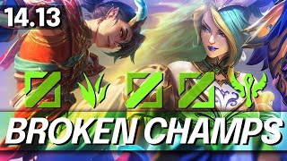 BROKEN Champions In 1413 for FREE LP  BEST CHAMPS to MAIN for Every Role  LoL Guide Patch 1413 [upl. by Hellah]