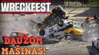 LENKTYNIAUJAM IR DAUŽOM MAŠINAS  Wreckfest [upl. by Portwine250]