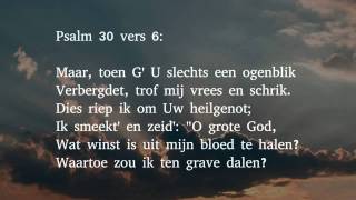 Psalm 30 vers 3 6 en 8  Psalmzingt Gods gunstgenoten geeft [upl. by Gean]