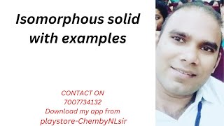 Isomorphous solid with examples [upl. by Ycnahc153]