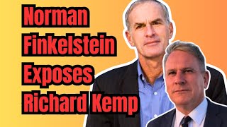 Norman Finkelstein exposes Colonel Richard Kemp [upl. by Esya750]