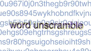 word unscramble 4 [upl. by Horvitz]