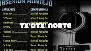 OBSESIÓN MONTEJO  Txotx Norte Vol2 [upl. by Lozar14]