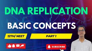 DNA REPLICATION  BASIC CONCEPTS  neetexam neetbiology [upl. by Gerta]