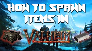 How to SPAWN items in VALHEIM Other useful tips and commands using the ADMIN Console [upl. by Ymmaj]