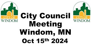 Windom City Council Meeting  October 15 2024 [upl. by Estey]