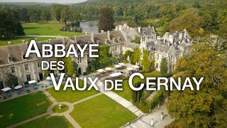 Abbaye des Vaux de Cernay  Château Hôtel Restaurant [upl. by Htaeh]