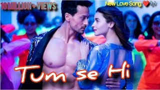 Tum Se hi ❤  Love song  Romantic Song 🎵  Love  New  TRTMusic [upl. by Humberto630]