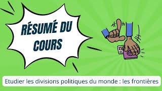 HGGSP 1ère Etudier les divisions politiques du monde les frontières [upl. by Bentlee]