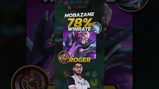 Mobazane 78 Winrate Roger S33 Build Mobile Legends mobilelegends mlbb gaming MLBBCreatorPrize [upl. by Thecla692]