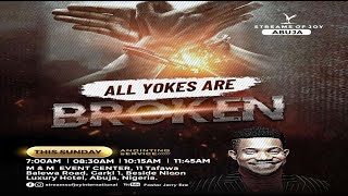 ALL YOKES ARE BROKEN  SUNDAY SERVICE  8TH OCTOBER 2023 [upl. by Tammara]