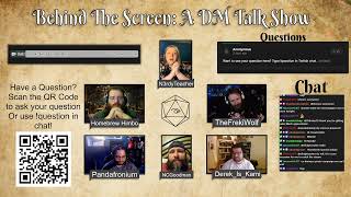 Behind the Screen  A DM Talk Show Ep 4 [upl. by Nadabus941]