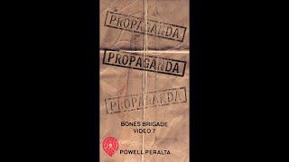 Propaganda  Powell Peralta Skateboards 1990 [upl. by Huberto]