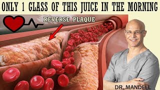 1 GLASS OF THIS JUICE IN THE MORNINGREVERSE CLOGGED ARTERIES amp LOWER HIGH BLOOD PRESSURE [upl. by Ytsim]