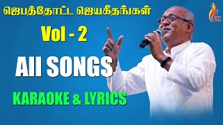 Jebathotta Jeyageethangal Vol 2  Father  S J Berchmans  Sing with Karaoke [upl. by Kciredorb]