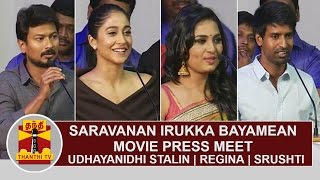 Saravanan Irukka Bayamaen Movie Press Meet  Udhayanidhi Stalin  Regina  Srushti Dange  Soori [upl. by Stricklan]