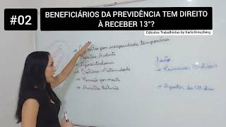 02 Beneficiários da Previdência têm direito à receber 13° Salário [upl. by Ezitram]