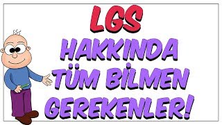 LGS Hakkında Tüm Bilmen Gerekenler [upl. by Linneman244]