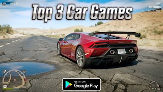 Top 3 Best Car Games For Mobile  High Graphics Car game for Android [upl. by Eciuqram]