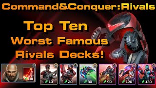 CampC Rivals Top Ten Worst Famous Rivals Decks [upl. by Springer]