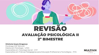 Aula Revisão  Avaliação Psicológica II  2 Bimestre Multivix [upl. by Elvie]