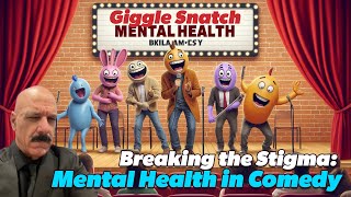 Breaking the Stigma  Mental Health in Comedy [upl. by Eelhsa]