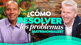 ¿Cómo resolver los PROBLEMAS EN EL MATRIMONIO Sixto Porras conversa sobre solucionar conflictos [upl. by Einalam590]