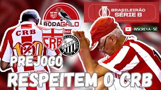 PRÉ JOGO SÉRIE B 2024  CRB AL X Operário  RODADA 38 [upl. by Gnes]