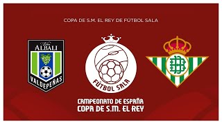 Valdepeñas vs Real Betis futsal 14 Copa del Rey 2022 [upl. by Reiner]