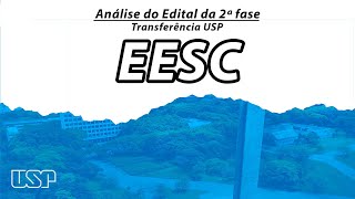 Transferência EESC USP  Escola de Engenharia de São Carlos  Análise do Edital da 2ª Fase [upl. by Enad]