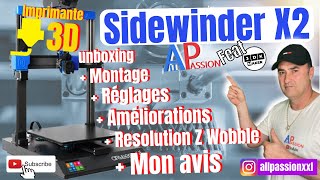 Artillery Sidewinder X2 TEST COMPLET  installationaméliorationsresolution Z wobble [upl. by Nuahc360]