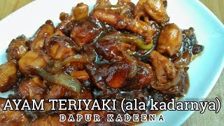 Cara Memasak Ayam Teriyaki Simpel [upl. by Celia676]