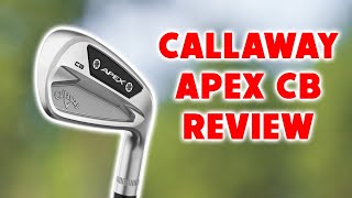 Callaway Apex CB Iron Review [upl. by Rolph]