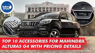 Top 10 Accessories For Mahindra Alturas G4 With Pricing Details [upl. by Llekim]