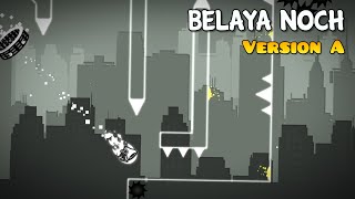 Belaya Noch Version A by Dritmy me [upl. by Randolf]