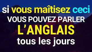 ⏳📚 IL FAUT Juste APPRENDRE Ceci Pour MAÎTRISER LANGLAIS 🎧PLUS RAPIDEMENT ET PLUS FACILE 🏅 [upl. by Mccarthy]