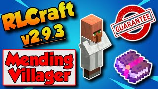 RLCraft 293 How To Get Mending Enchant 😎 Guaranteed Mending Villager [upl. by Brazee]