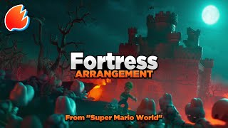 Fortress Cinematic Arrangement ★ Super Mario World [upl. by Sugihara]