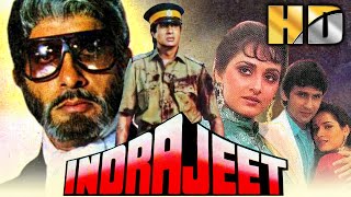 Indrajeet HD  Bollywood Superhit Action Movie  Amitabh Bachchan Jaya Prada Kumar Gaurav [upl. by Allac]