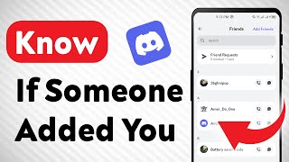 How to Know If Someone Added You on Discord Updated [upl. by Ahsenev]