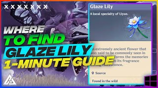 WHERE TO FIND GLAZE LILY 1MINUTE GUIDE GENSHIN IMPACT  CG GAMEPLAY [upl. by Eilerua697]