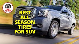 Best All Season Tires For SUV 2024  Top 5 Best All Season Tires For SUV Reviews [upl. by Ohcirej]