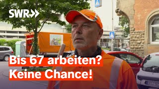 Warten auf die Rente  Wie lange können wir arbeiten  Zur Sache BadenWürttemberg [upl. by Windy]