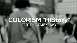 COLORISM THE DOCUMENTARY quotHIStoryquot [upl. by Noirret932]