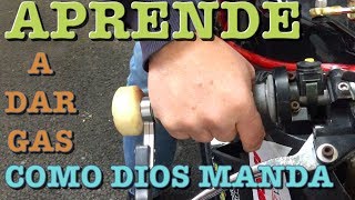 Aprende a Dar Gas Como Dios Manda [upl. by Alison]